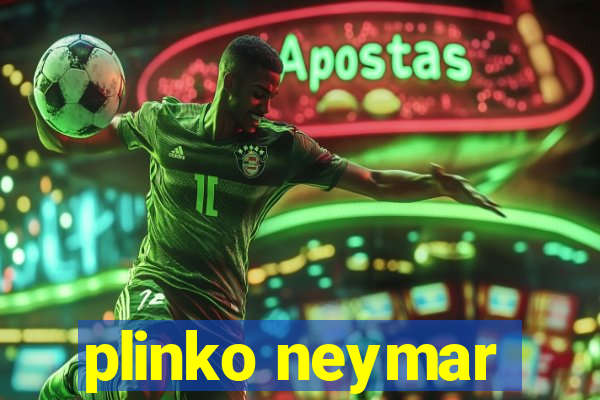 plinko neymar